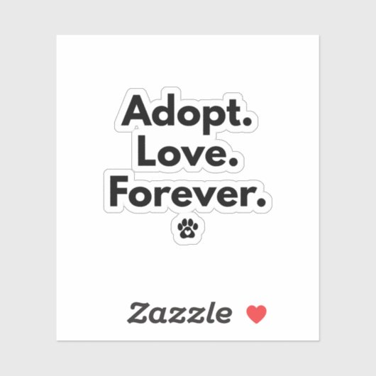 Adopt Love Forever Sticker (Vel)