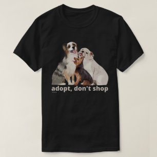 ADOPT NIET SCHOPPEN om de dieren te redden die hon T-shirt