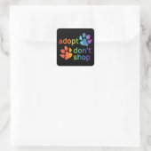 Adopteer Don't Shop Rainbow Paws Vierkante Sticker (Tas)