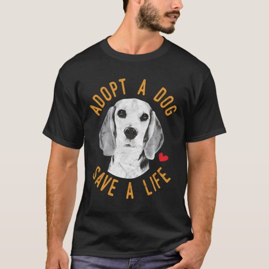 Adopteer een hond Save A Life Rescue Beagles Gift T-shirt (Voorkant)