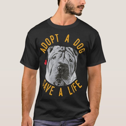 Adopteer een hond Save A Life Rescue Chinese Shar- T-shirt (Voorkant)