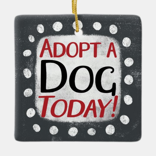 Adopteer een hond vandaag Ornament (Voorkant)