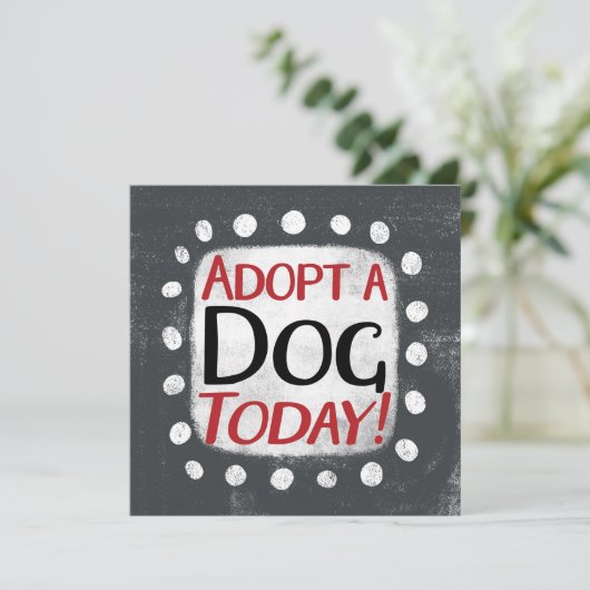 Adopteer een hond vandaag Wenskaart Kaart (Staand voorkant)