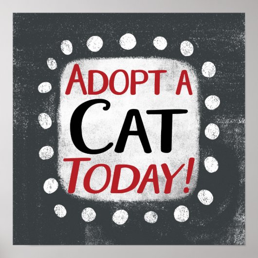 Adopteer een kat vandaag Poster Wall Art (Voorkant)