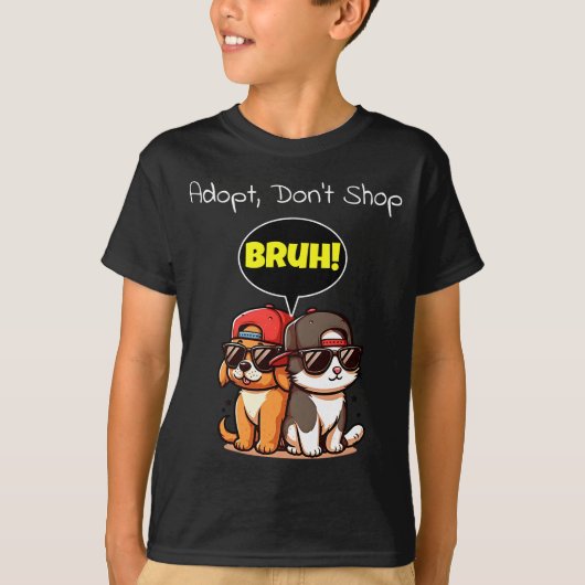 Adopteer, ga niet winkelen, Bruh! Schattige, cool, T-shirt (Voorkant)