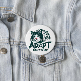 Adopteer niet winkelen 1 ronde button 7,6 cm
