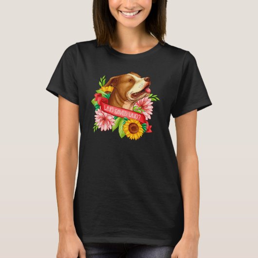 Adopteer Niet Winkelen Dier Pitbull Pibble Moeder T-shirt (Voorkant)
