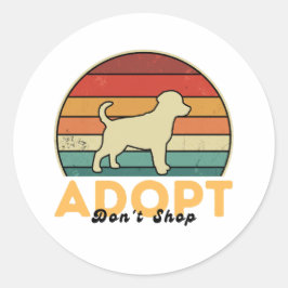 Adopteer niet winkelen - Shelter Pet Day Awareness Ronde Sticker