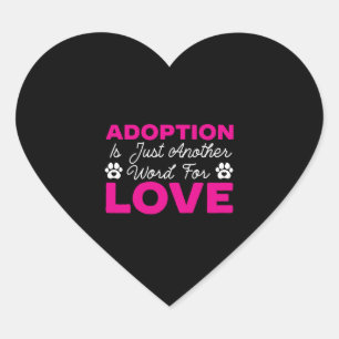 Adoptie is gewoon een ander woord voor liefde hond hart sticker