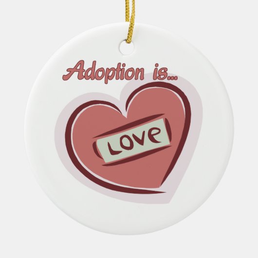 Adoptie is liefde keramisch ornament (Voorkant)