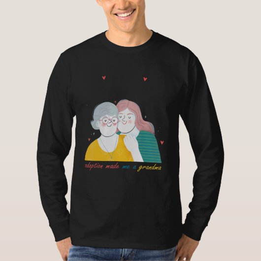 adoptie maakte me een grootmoeder dag t-shirt (Voorkant)