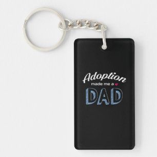 Adoptie maakte me een pap van Shirt. Sleutelhanger