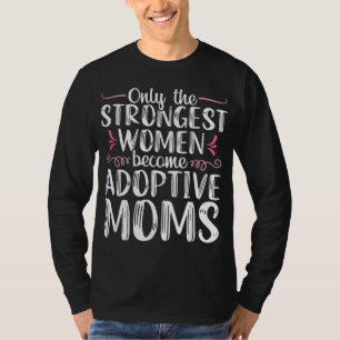 adoptie mam trots vrouwen citaat adoptietoestel vo t-shirt
