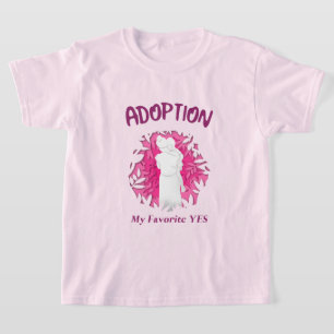 Adoptie Mijn Favoriet Ja ja Adoptiemoeder T-shirt