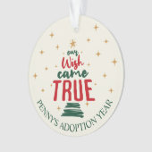 Adoptie "Onze wens kwam uit" Kerstmis Ornament (voorkant)