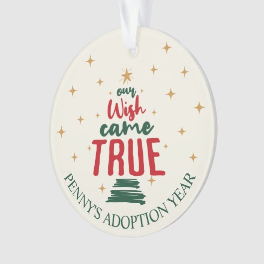 Adoptie "Onze wens kwam uit" Kerstmis Ornament (voorkant)