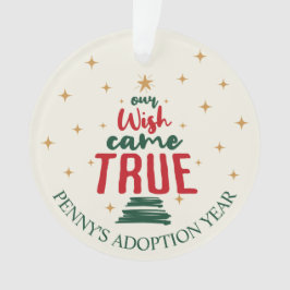 Adoptie "Onze wens kwam uit" Kerstmis Ornament