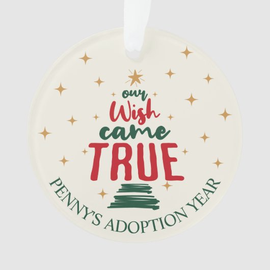 Adoptie "Onze wens kwam uit" Kerstmis Ornament (voorkant)