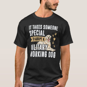 Adoptie van Labradors Retriever Militair Werkhond T-shirt