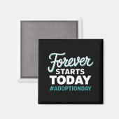 Adoptiedag 'Forever Starts Today' Magneet (Voorkant / Achterkant)