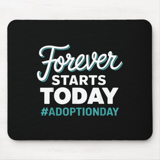 Adoptiedag 'Forever Starts Today' Muismat (Voorkant)