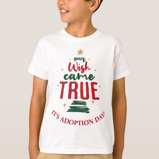 Adoption Day Kind Kerst "Onze wens kwam uit" T-shirt (Voorkant)
