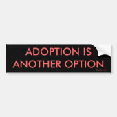 ADOPTION IS EEN ANDERE OPTIE, Zazzle.com Bumpersticker (Voorkant)