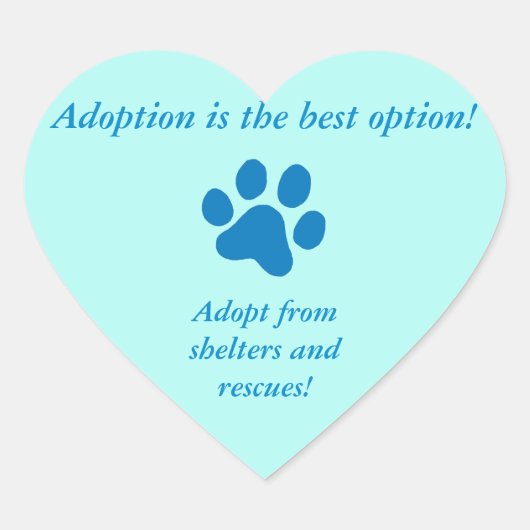 Adoption it de beste optie Blue Paw Print Hart Sticker (Voorkant)
