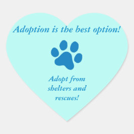 Adoption it de beste optie Blue Paw Print Hart Sticker