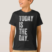 Adoption Shirt Today Is The Day Celebration Gotcha (Voorkant)