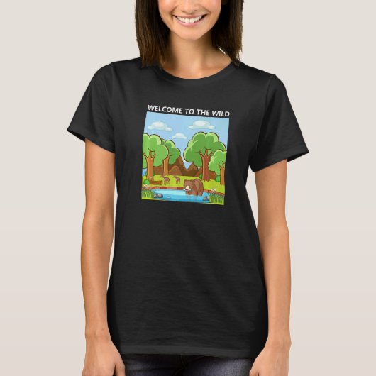 Adorable Cute Welcome to the Wild Nature Design T-shirt (Voorkant)