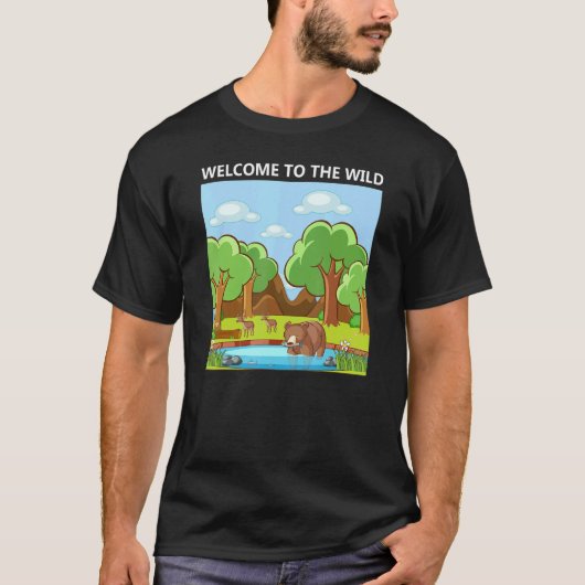 Adorable Cute Welcome to the Wild Nature T-shirt (Voorkant)