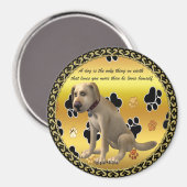 Adorable dog sitting with a cute fun quote magneet (Voorkant / Achterkant)