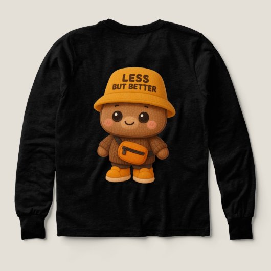 Adorable "Less But Better" Bear  (Achterkant)