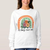 Adorables Alle dingen beginnen Klein Inspirerend Trui (Voorkant)
