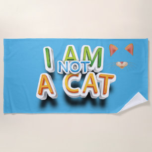 Adorables Funny I be not a Cat Quote Beach Towel Strandlaken