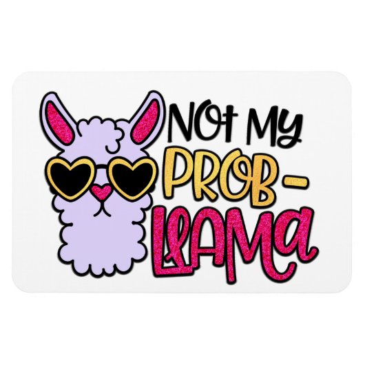 Adorables Llama Love not My Probllama Magnet Magneet (Horizontaal)