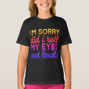 Adorables Quote dat ik spijt heb, heb ik mijn ogen T-shirt