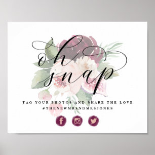 Adore Floral Oh Snap Photo Social Wedding Sign Poster