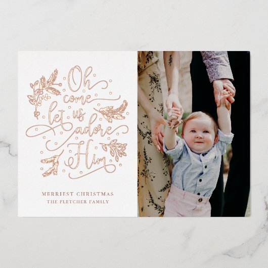 Adore Him Photo Roos Gold Folie Feestdagenkaart (Voorkant)