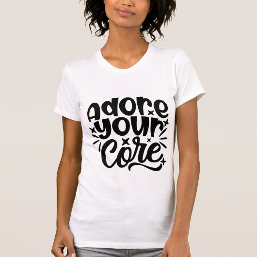 Adore Your Core Fun Fitness Motivational Workout T-shirt (Voorkant)