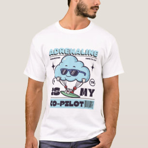 Adrenaline is mijn copiloot t-shirt