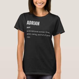 Adrian Noun een uitzonderlijke vrouw T-shirt