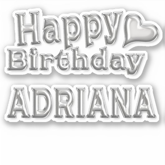 Adriana Happy Birthday silver Aufkleber Sticker (Voorkant)