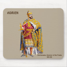 ADRIEN ~ Keizer Karel de Grote ~ Gepersonaliseerd Muismat