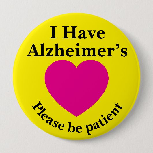 Adult 4 inch "I Have Alzheimer’s" Button (Voorkant)
