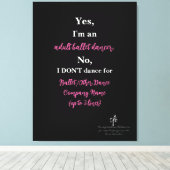 Adult Ballet Dancer Hot Pink/White Text Lg. Canvas Afdruk (Insitu (Houten vloer))