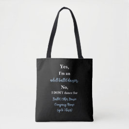 Adult Ballet Dancer Lt. Cer./White Text Tote Bag