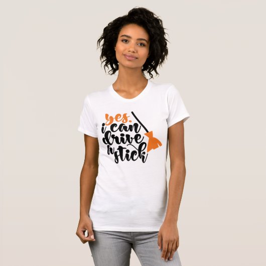 Adult Halloween Funny | Ja, ik kan een stick gebru T-shirt (Voorkant volledig)