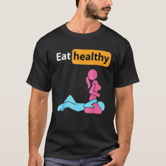 Adult Humor Eating Healthy Valentine's Day Women M T-shirt